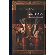 Zoflora: Or, the Generous Negro Girl, From the Fr. of J.B. Piguenard