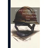 Conference on Industrial Hygiene