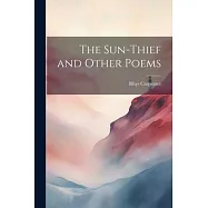 The Sun-Thief and Other Poems
