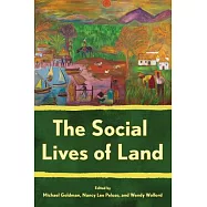 The Social Lives of Land