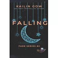 Falling (FADE Series #2)