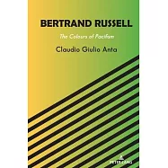 Bertrand Russell: The Colours of Pacifism