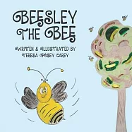 Beesley The Bee: Only Beelieve