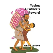 Yeshu: A Father’s Reward