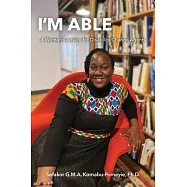 I’m Able: A Woman’s Advice for Disability Change Agents