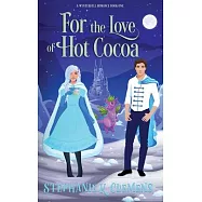 For the Love of Hot Cocoa