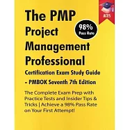 The PMP Project Management Professional Certification Exam Study Guide PMBOK Seventh 7th Edition: The Complete Exam