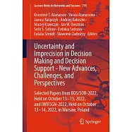 Uncertainty and Imprecision in Decision Making and Decision Support - New Advances, Challenges, and Perspectives