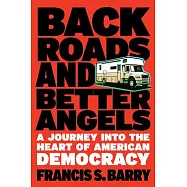The Road to Reconciliation: In Search of Better Angels on the Lincoln Highway and Beyond
