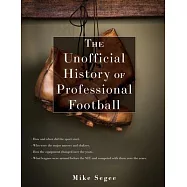 The Unofficial History of Professional Football
