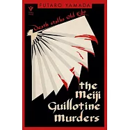 The Meiji Guillotine Murders