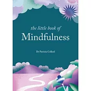 The Little Book of Mindfulness