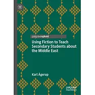Using Fiction to Teach Secondary Students about the Middle East