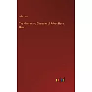 The Ministry and Character of Robert Henry Hare