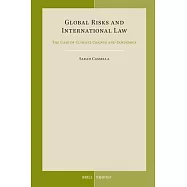 Global Risks and International Law: The Case of Climate Change and Pandemics