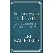 Buchenwald From the Train