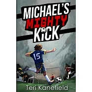 Michael’s Mighty Kick