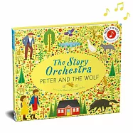 The Story Orchestra: Peter and the Wolf: Press the Note to Hear Prokofiev’s Music