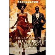 The Black Promise Land: Recapturing 40 Acres and a Legacy