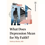 What Does Depression Mean for My Faith?