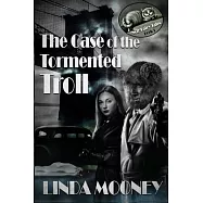 The Case of the Tormented Troll