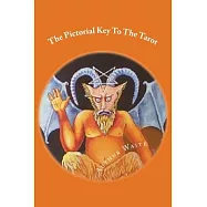 The Pictorial Key To The Tarot: Classic Literature