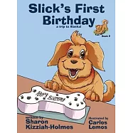Slick’s First Birthday: a trip to Alaska