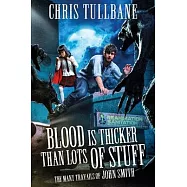 Blood is Thicker Than Lots of Stuff