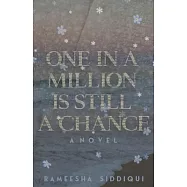 One in a Million Is Still a Chance