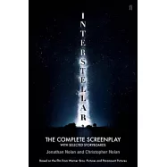 Interstellar: The Complete Screenplay with Selected Storyboards