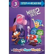 腦筋急轉彎2動畫改編故事讀本Riley’s New World (Disney/Pixar Inside Out 2) (5-8歲適讀，Step into Reading, Level 3)