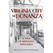 Virginia City Vs Bonanza: A Tale of Merging Histories