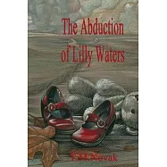 The Abduction of Lilly Waters