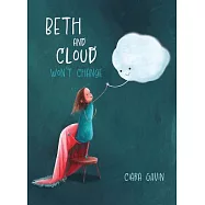 Beth and Cloud Won&rsquo;t Change