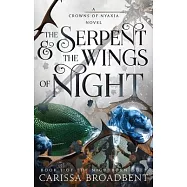 The Serpent & the Wings of Night