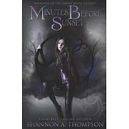 Minutes Before Sunset