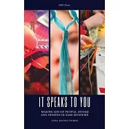 It Speaks to You: Making Kin of People, Duodji and Stories in S&aacute;mi Museums