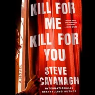 Kill for Me, Kill for You