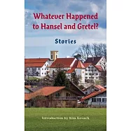 Whatever Happened to Hansel and Gretel?: Twenty-four Possible Sequels