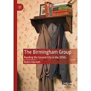 The Birmingham Group: Reading the Second City in the 1930s