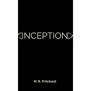 Inception (The Phoenix Project Book Four)