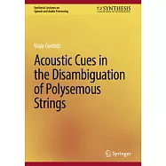 Acoustic Cues in the Disambiguation of Polysemous Strings