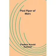 Pied Piper of Mars