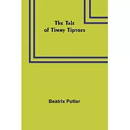 The Tale of Timmy Tiptoes