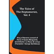 The Tales of the Heptameron, Vol. 4