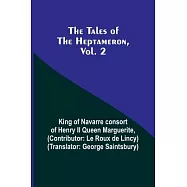 The Tales of the Heptameron, Vol. 2