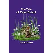 The Tale of Peter Rabbit