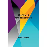 The Tale of Mrs. Tittlemouse