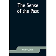 The Sense of the Past