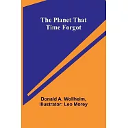 The Planet That Time Forgot